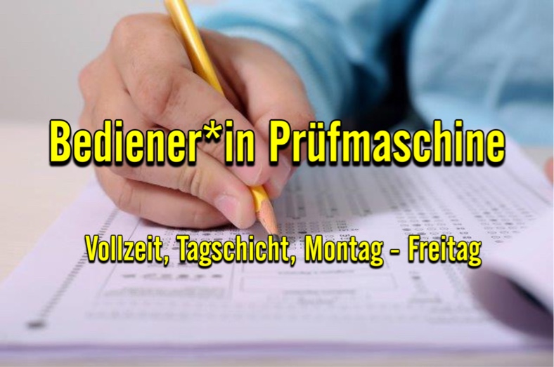 Bediener*in Prüfmaschine (m/w/d)